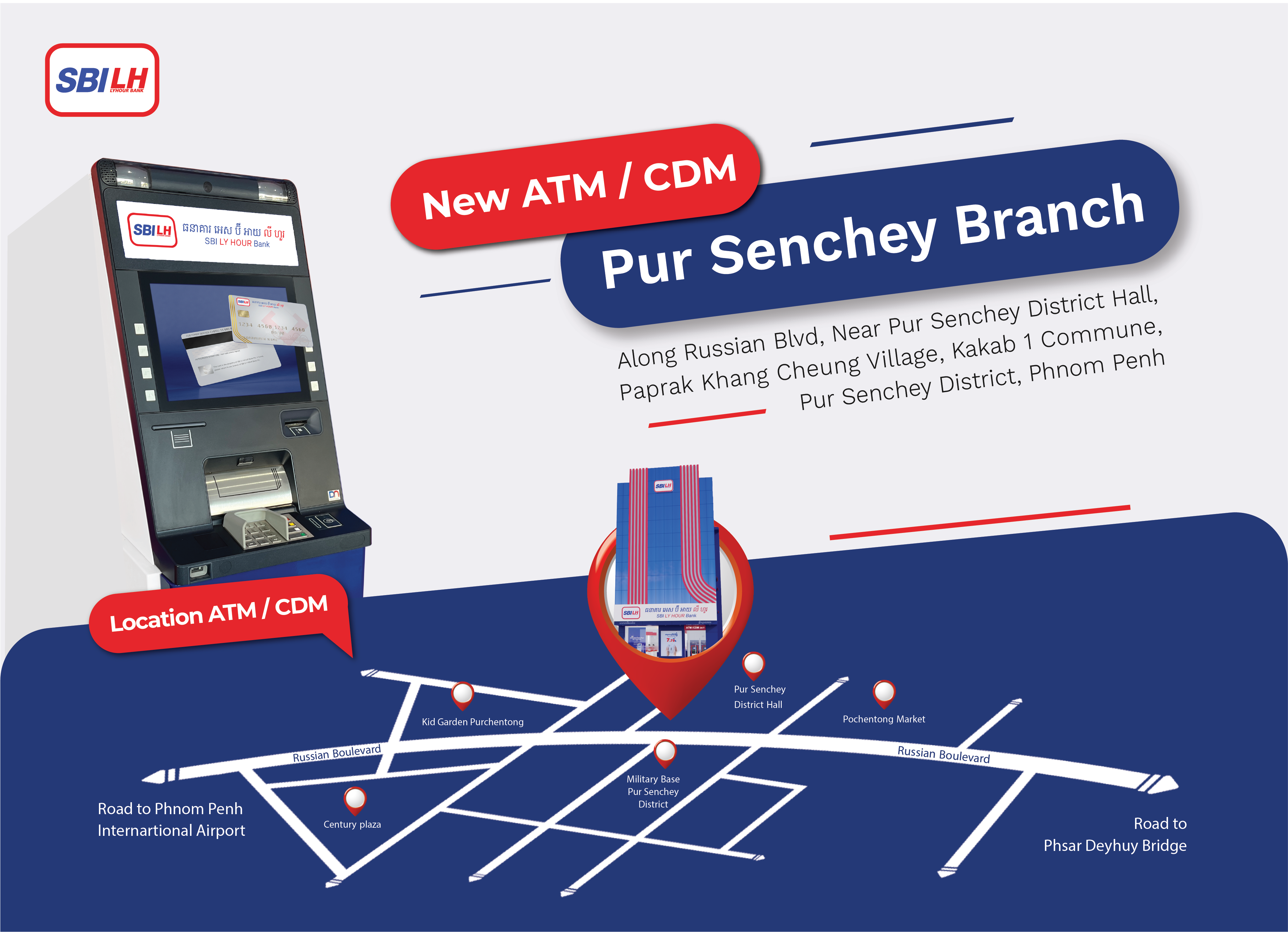 ស្វាគមន៍មកកាន់ ATM/CDM ថ្មី សាខាពោធិ៍សែនជ័យ